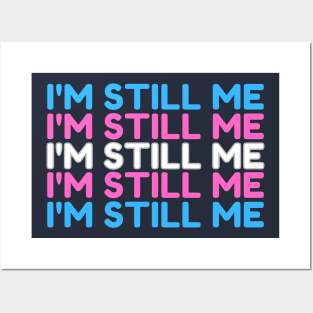 Still Me | Trans | LGBTQ+ Posters and Art